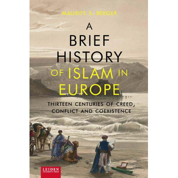 A brief history of Islam in Europe (Paperback) bij Singel 344