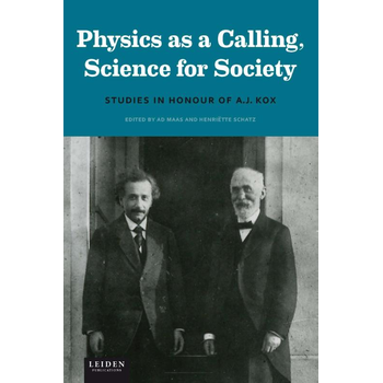 Physics as a calling, science for society (Paperback) bij Singel 344