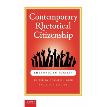 Contemporary rhetorical citizenship (Paperback) bij Singel 344