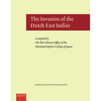The invasion of the Dutch East Indies (Hardback) bij Singel 344