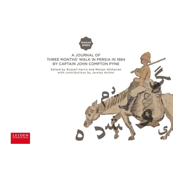 A journal of three months’ walk in Persia in 1884 by Captain John Compton Pyne (Paperback) bij Singel 344