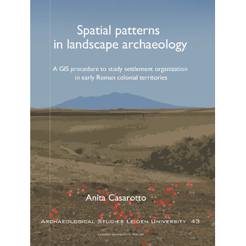 Spatial Patterns in Landscape Archaeology (Paperback) bij Singel 344