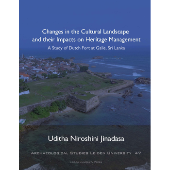 Changes in the Cultural Landscape and their Impacts on Heritage Management (Paperback) bij Singel 344