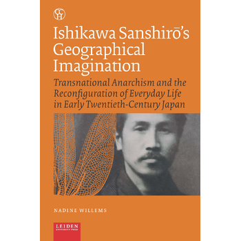 Ishikawa Sanshirō’s Geographical Imagination (Paperback) bij Singel 344