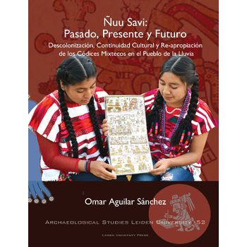 Ñuu Savi: Pasado, Presente, Futuro (Paperback) bij Singel 344