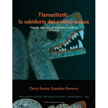 Tlamatiliztli: la sabiduria del pueblo nahua (Paperback) bij Singel 344