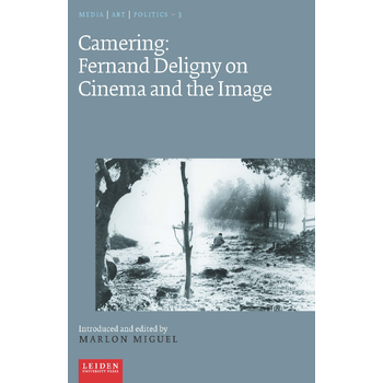 Camering: Fernand Deligny on Cinema and the Image (Paperback) bij Singel 344