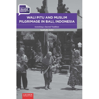 Wali Pitu and Muslim Pilgrimage in Bali, Indonesia (Hardback) bij Singel 344