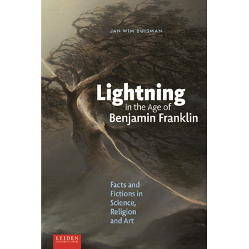 Lightning in the Age of Benjamin Franklin (Hardback) bij Singel 344