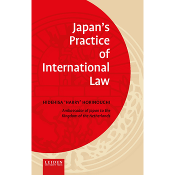 Japan’s Practice of International Law (Paperback) bij Singel 344