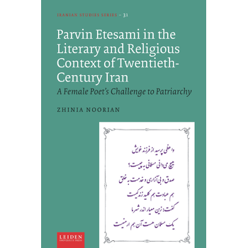 Parvin Etesami in the Literary and Religious Context of Twentieth-Century Iran (Hardback) bij Singel 344