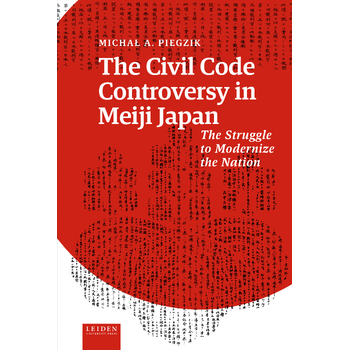 The Civil Code Controversy in Meiji Japan (Hardback) bij Singel 344