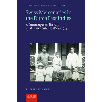 Swiss Mercenaries in the Dutch East Indies (Paperback) bij Singel 344