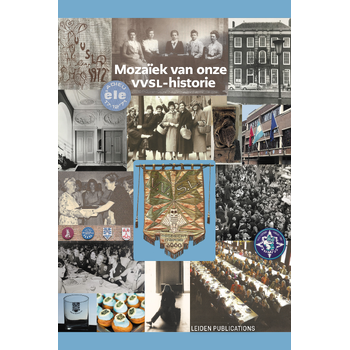 Mozaïek van onze VVSL-historie (Hardback) bij Singel 344