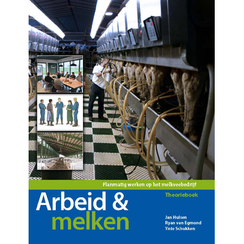Arbeid & melken (Paperback) bij Singel 344