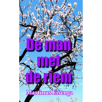 De man met de riem (Paperback) bij Singel 344