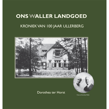 Ons waller landgoed (Hardback) bij Singel 344