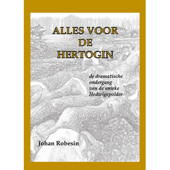 Alles voor de Hertogin (Hardback) bij Singel 344