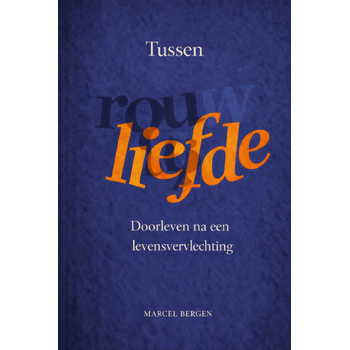 Tussen rouw en liefde (Paperback) bij Singel 344