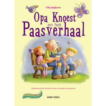 Opa Knoest en het Paasverhaal - 5 ex. (Paperback) bij Singel 344