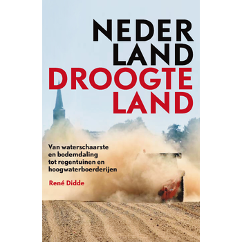 Nederland Droogteland (Paperback) bij Singel 344