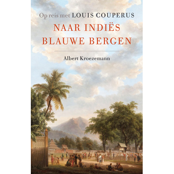 Naar Indiës blauwe bergen (Hardback) bij Singel 344