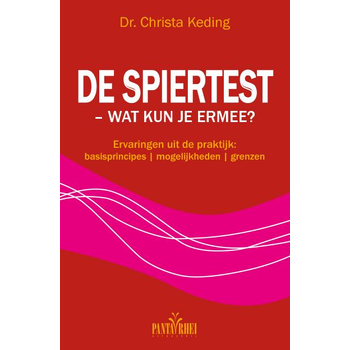 De spiertest - wat kun je er mee? (Paperback) van Christa Keding