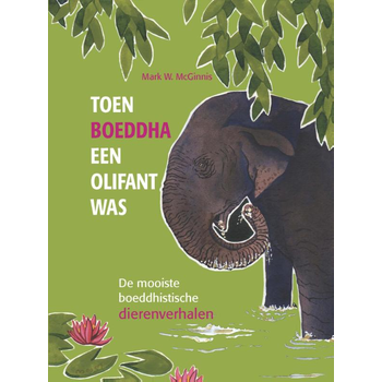 Toen Boeddha een olifant was (Hardback) bij Singel 344