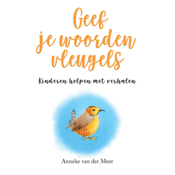 Geef je woorden vleugels (Paperback) bij Singel 344