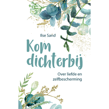 Kom dichterbij (Paperback) bij Singel 344