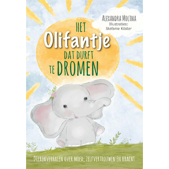 Het olifantje dat durft te dromen (Hardback) bij Singel 344