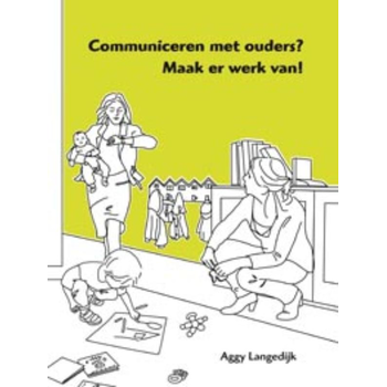 Communiceren met ouders? Maak er werk van! (Paperback) bij Singel 344