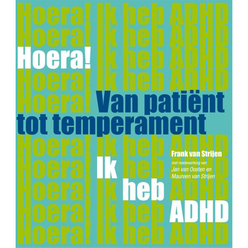 Hoera! ik heb ADHD van patient tot temperament (Paperback) bij Singel 344