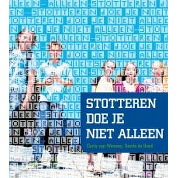 Stotteren doe je niet alleen (Paperback) bij Singel 344