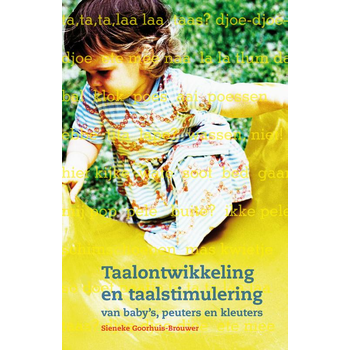 Taalontwikkeling en taalstimulering van baby's, peuters en kleuters (Paperback) bij Singel 344