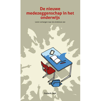 De nieuwe medezeggenschap in het onderwijs (Paperback) van Frederik Smit