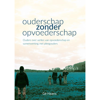 Ouderschap zonder opvoederschap (Paperback) bij Singel 344