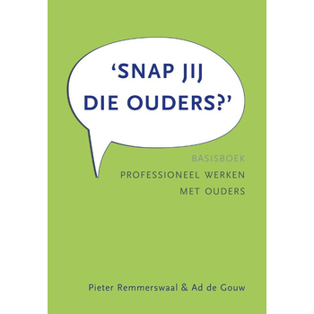 Snap jij die ouders? (Hardback) bij Singel 344