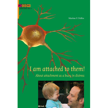 I am attached to them! (Paperback) bij Singel 344