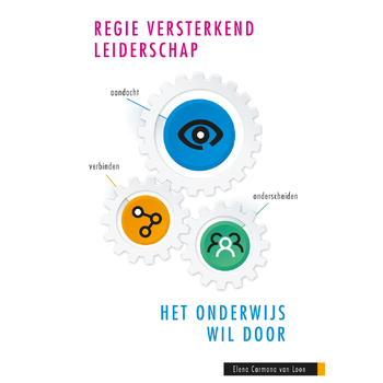 Regieversterkend leiderschap (Paperback) van Elena Carmona Loon