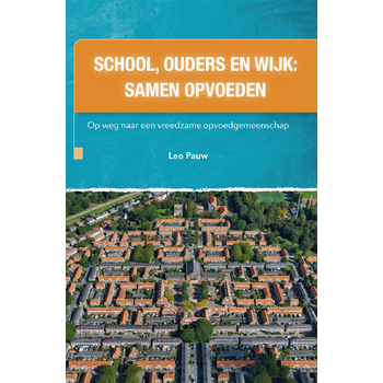 School, ouders en wijk: samen opvoeden (Paperback) bij Singel 344