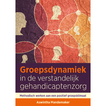 Groepsdynamiek in de verstandelijk gehandicaptenzorg (Paperback) bij Singel 344