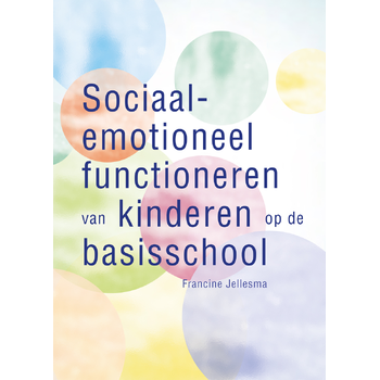 Sociaal-emotioneel functioneren van kinderen op de basisschool (Paperback) bij Singel 344