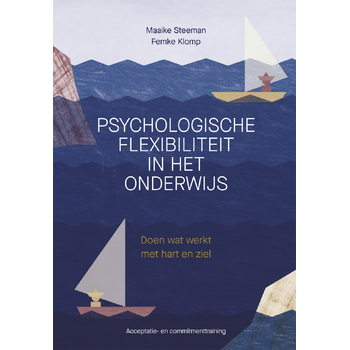 Psychologische flexibiliteit in het onderwijs (Paperback) bij Singel 344