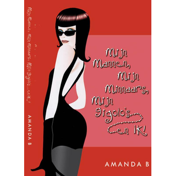 Mijn mannen, mijn minnaars, mijn gigolo s en ... ik (Paperback) bij Singel 344