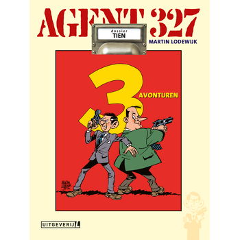 Agent 327 Dossier 10 Drie avonturen (Hardback) bij Singel 344