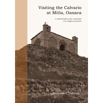 Visiting the Calvario at Mitla, Oaxaca (Paperback) bij Singel 344
