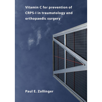 Vitamin C for prevention of CRPS-I in traumatology and orthopaedic surgery (Paperback) bij Singel 344
