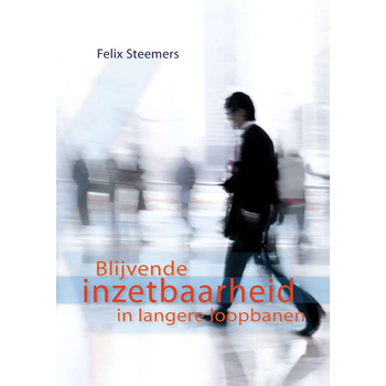 Blijvende inzetbaarheid in langere loopbanen (Paperback) bij Singel 344
