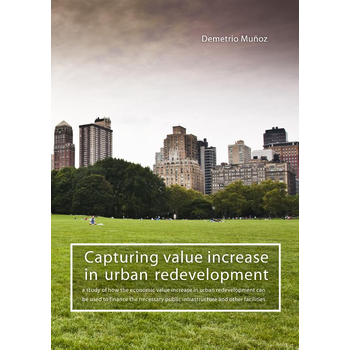 Capturing value increase in urban redevelopment (Paperback) bij Singel 344